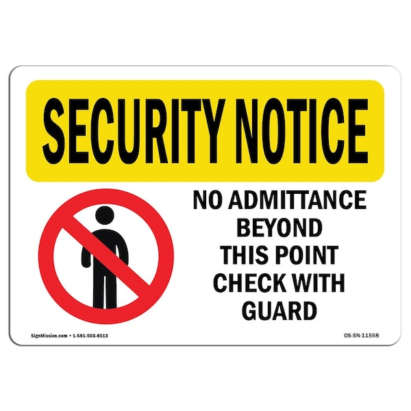 Sign, 3.5" H, 5" W, No Admittance Beyond Point, Landscape, SN-D-35-L-11558-10PK